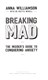 Breaking mad by Anna Williamson