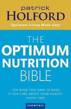 New Optimum Nutrition Bible  P/B by Patrick Holford