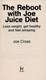 Reboot With Joe Juice Diet P/B by Joe Cross
