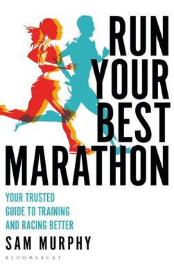 Run Your Best Marathon TPB by Sam Murphy