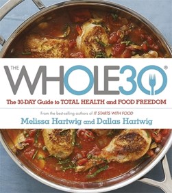 The whole 30 by Melissa Urban