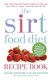 The sirtfood diet recipe book by Aidan Goggins