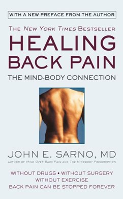 Healing back pain by John E. Sarno