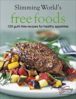 Slimming Worlds Free Foods (FS) by Emma Callery