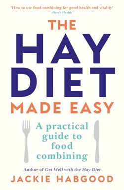 The hay diet made easy by Jackie Habgood