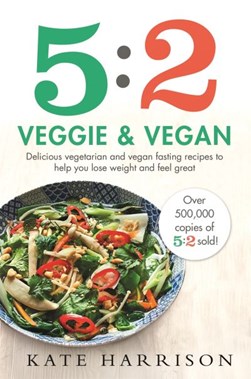 5 2 Veggie and Vegan P/B by Kate Harrison