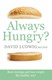 Always Hungry P/B by David Ludwig