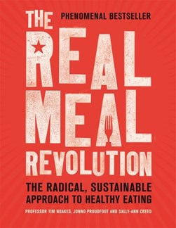 The real meal revolution by Timothy Noakes