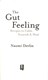 Gut Feeling Recipes To Calm Nourish & Heal P/B by Naomi Devlin