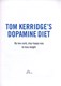 Tom Kerridge's dopamine diet by Tom Kerridge