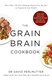The Grain Brain Cookbook TPB by David Perlmutter