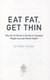 Eat fat, get thin by Mark Hyman