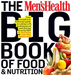 Mens Health Book Of Nutrition by Joel Weber