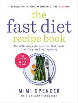 The fast diet recipe book by Mimi Spencer