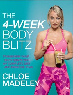 The 4-week body blitz by Chloe Madeley