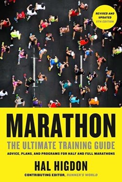 Marathon The Ultimate Training Guide 5Ed P/B by Hal Higdon