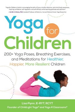 Yoga for children by Lisa Flynn