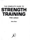The complete guide to strength training by Anita Bean