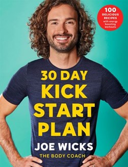 30 Day Kick Start Plan TPB by Joe Wicks