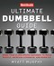 Men's Health ultimate dumbbell guide by Myatt Murphy