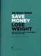 Save Money Lose Weight TPB by Ranj Singh