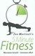 Zen Martinoli's 5 minute fitness by Zen Martinoli