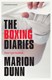 Boxing Diaries P/B by Marion Dunn