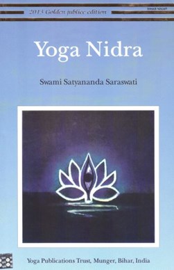Yoga Nidra by Swami Satyananda Saraswati