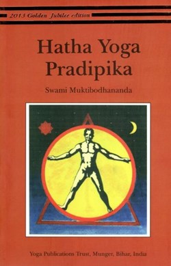Hatha yoga pradipika by Satyananda Saraswati