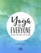 Yoga For Everyone P/B by Dianne Bondy