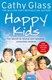 Happy Kids  P/B by Cathy Glass