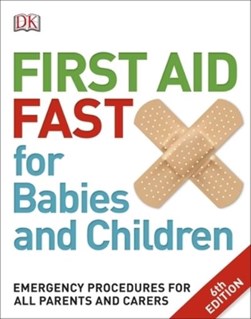 First aid fast for babies and children by Vivien J. Armstrong