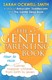 The gentle parenting book by Sarah Ockwell-Smith
