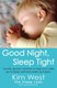 Good Night Sleep Tight Tpb by Kim West