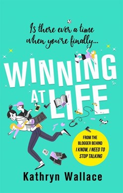 Winning at life by Kathryn Wallace