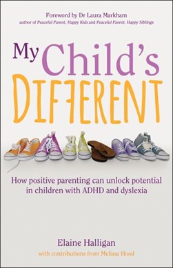 My child's different by Elaine Halligan