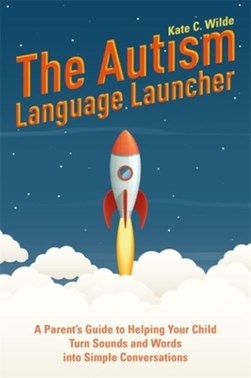 The autism language launcher by Kate C. Wilde
