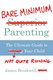 Bare minimum parenting by James Breakwell