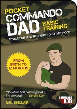 Pocket Commando Dad P/B by Neil Sinclair