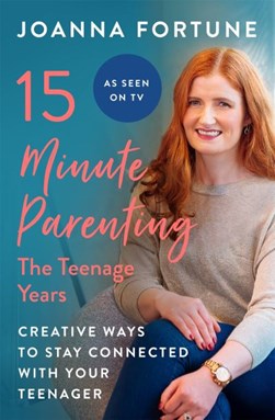 The teenage years by Joanna Fortune