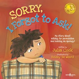 Sorry, I forgot to ask! by Julia Cook