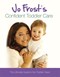 Jo Frosts Confident Toddler Care H/B by Jo Frost