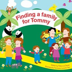 Finding a family for Tommy by Rebecca Daniel