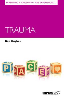 Trauma by Daniel A. Hughes