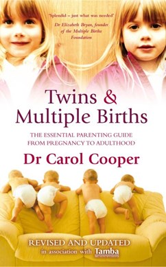Twins & Multiple Births by Carol Cooper