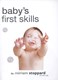 Baby's first skills by Miriam Stoppard