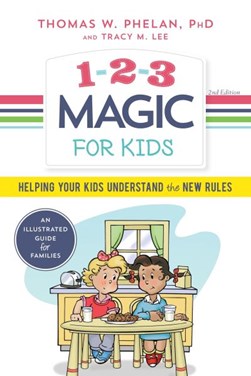 1-2-3 magic for kids by Thomas W. Phelan