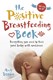The positive breastfeeding book by Amy Benson Brown