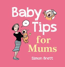 Baby Tips For Mums H/B by Simon Brett
