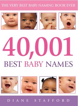 40001 Best Baby Names  P/B by Diane Stafford